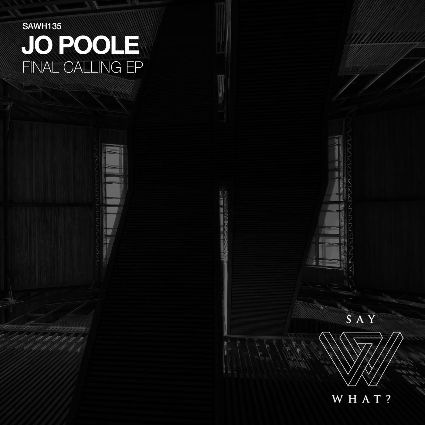 Jo Poole – Final Calling [SAWH135]